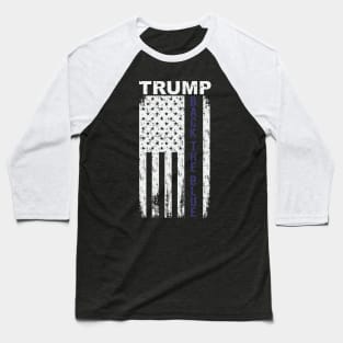 Trump Back The Blue Baseball T-Shirt